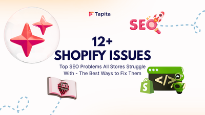 Top 12+ Shopify SEO Problems All Stores Struggle With - The Best Fixes